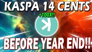 KASPA 14 CENTS BEFORE DECEMBER!! IF YOU HOLD KASPA DON'T MISS THIS VIDEO!! *URGENT!*