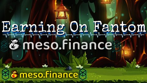 Earning On Fantom: Meso Finance, Much More Than A Yield Farm With Killer APY