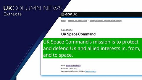 What Is UK Space Command Up To With Skynet? - UK Column News