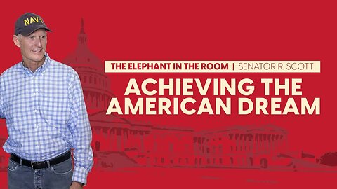 Achieving the American Dream | Senator Rick Scott