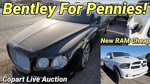 Bentley For Pennies, New Ram Cheap, Lifted Trucks, Copart Walk Around and Live Auction