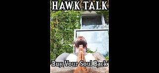HAWK TALK: Buy Your Soul Back