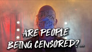 Are people being censored?...