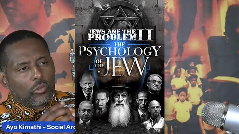 New Book: Jews Are The Problem II The Psychology Of The Jew by Ayo Kamathi
