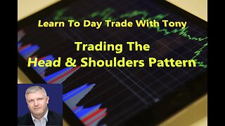 Hustle-with-Tony Learn to Day Trade: Trading The Head & Shoulders Pattern