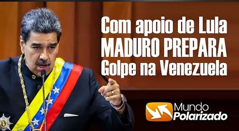 Com apoio de LULA, Nicolás Maduro prepara GOLPE na Venezuela