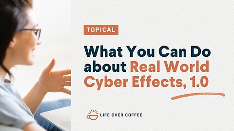 What You Can Do about Real World Cyber Effects, 1 0