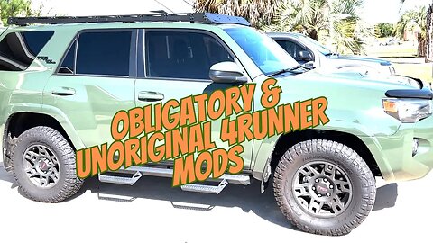 Obligatory & Unoriginal 4Runner Mods