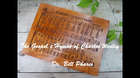 The Gospel & Hymns of Charles Wesley-20th Day