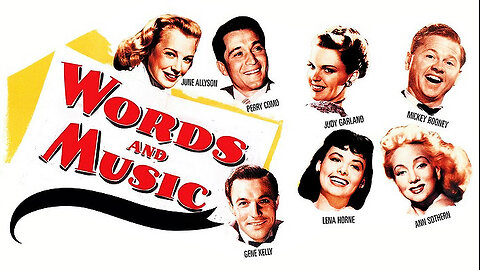 Words and Music (1948 Full Movie) | Musical/Drama | All-Star Cast: Perry Como, Judy Garland, Gene Kelly, Lena Horne, Mickey Rooney, Ann Sothern, June Allyson, Tom Drake, Janet Leigh, Betty Garrett.