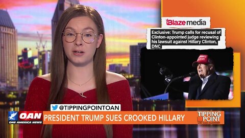 Tipping Point - Liz Harrington - President Trump Sues Crooked Hillary