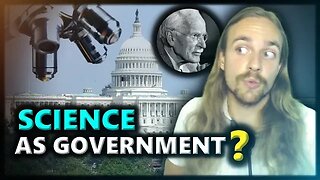 The IGNORED Limitations Of Science & The Government It Creates!