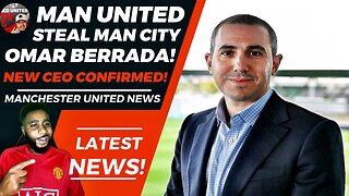 Man United STEAL Man City Omar Berrada | NEW CEO CONFIRMED! Man Utd News | Ivorian Spice REACTS