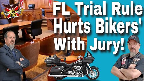Florida Trial Rule Hurts Bikers With Jury!