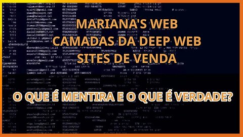 Marianas Web - Agora vocês foram longe demais! O que é mentira e o que é verdade na deep web?