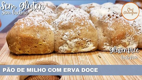 Irresistível e Fácil de Fazer! Pão de Milho com Erva Doce - Sem Glúten