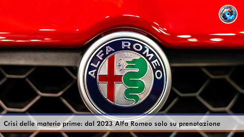 Crisi delle materie prime dal 2023 le Alfa Romeo solo su prenotazione