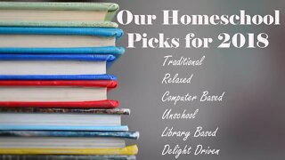 2018 New Year Homeschool Picks/ Youtube Resources