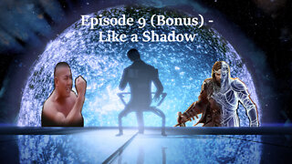 Middle Earth: Shadow of Wat - Episode 9 (Bonus)