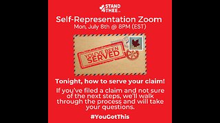 Stand4THEE Self-Rep Zoom July 8 - Serving Your Claim!