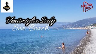 Ventimiglia Sea Beach In Italy l Adventure life 2.0 l