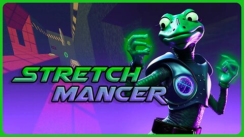 STRETCH your world DEFEAT the Claustro Empire (Stretchmancer)