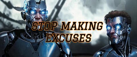 MOTIVATION - STOP MAKING EXCUSES