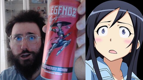 Drink Review! Legendz Raspberry Ronin, Am I a NEET? Streams? Bad and Good News