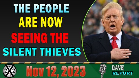X22 Dave Report! As The Economy Implodes The People Are Now Seeing The Silent Thieves