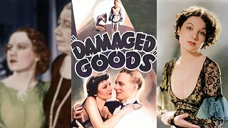 DAMAGED GOODS aka Forbidden Desire (1937) Pedro de Cordoba & Phyllis Barry | Drama | B&W