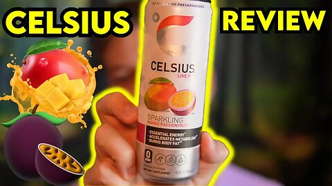 Celsius Energy MANGO PASSION FRUIT Review