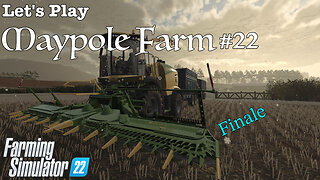 Let's Play | Maypole Farm | #22 | Farming Simulator 22