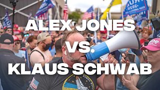 Alex Jones vs. Klaus Schwab