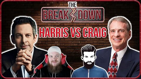 THE BREAKDOWN - DEBATE REVIEW ON HARRIS VS CRAIG