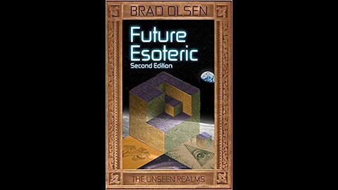 The Esoteric within our realities and us with author Brad Olsen