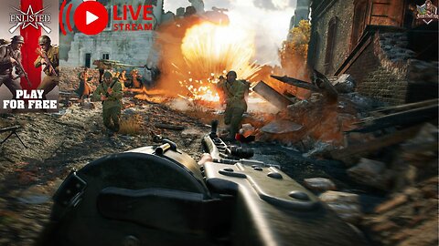 🔴LIVE - Enlisted: More Explosions Than Bullets