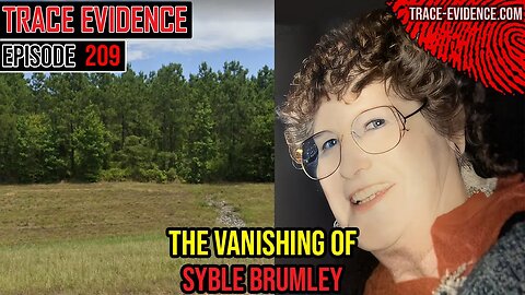 209 - The Vanishing of Syble Brumley