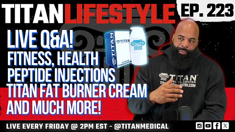 Titan Lifestyle - Live Q&A! | Titan Fat Burner Cream