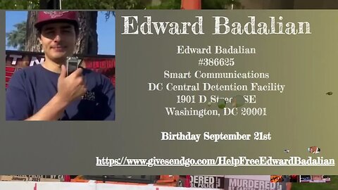 Political Prisoner Edward Badalian Wed. 10/11/23