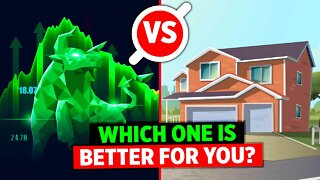 Stock Market Investing VS Real Estate Investing: Pros and Cons of Investing in Real Estate or Stocks