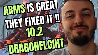 Arms Warrior Is GREAT In 10.2 DRAGONFLIGHT