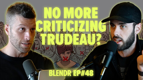 RCMP Threatens Free Speech, WEF Wants Zero Car Ownership, and Trudeau's Senate | Blendr Report EP48