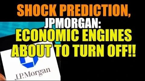 JPMORGAN WARNS, ECONOMIC ENGINES TURNING OFF, SYSTEMIC CREDIT EVENT LOOMING