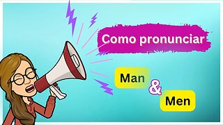 Qual a diferença entre MAN e MEN em INGLÊS?