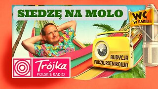 SIEDZĘ NA MOLO I... -Cejrowski- Audycja Podzwrotnikowa 2019/07/13 Radiowa Trójka