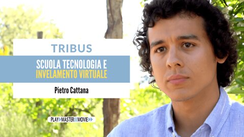 Scuola tecnologie e invelamento virtuale – Pietro Cattana