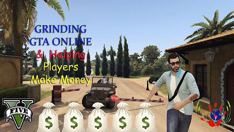 GTA ONLINE - Helping Players Make Money - GTA ONLINE - 01/17/2024