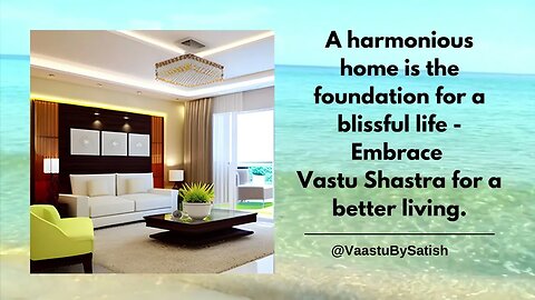 Vastu Shastra for a Blissful Life: Creating a Harmonious Home