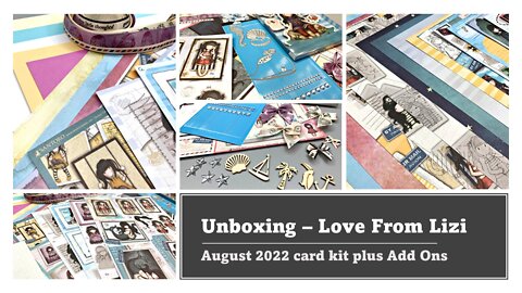 Unboxing Love From Lizi | August 2022 kit plus Add Ons