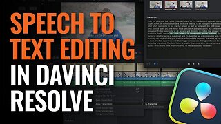 Speech to Text Editing in DaVinci Resolve